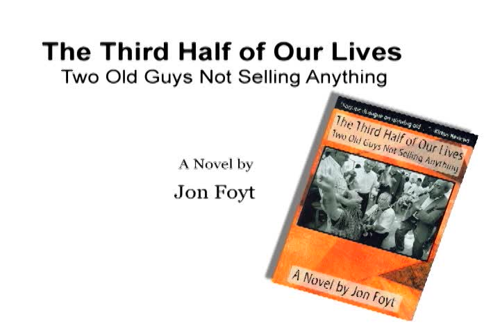 Thumbnail image for The Third Half of Our Lives                    Jon Foyt